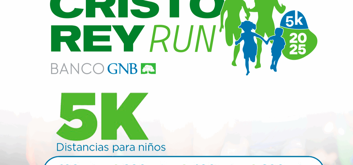 Llega la Cristo Rey Run Banco GNB 2025: una jornada para disfrutar en familia