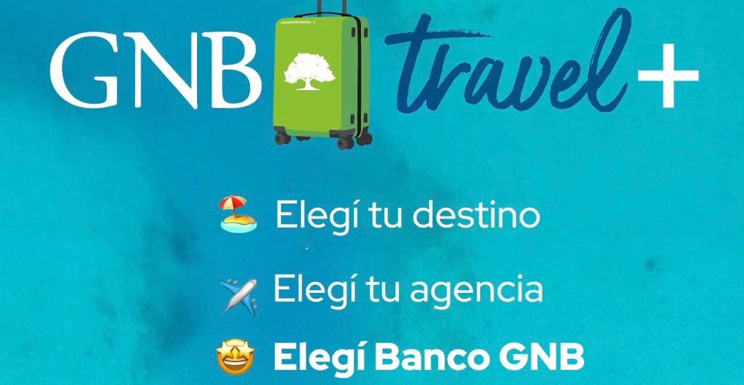 Banco GNB presenta GNB Travel+: la nueva forma de viajar con más destinos y más beneficios