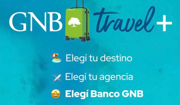 Banco GNB presenta GNB Travel+: la nueva forma de viajar con más destinos y más beneficios