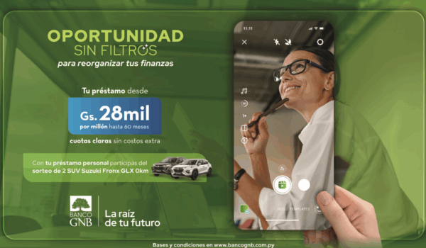 Banco GNB lanza su campaña “Oportunidad Sin Filtros” para préstamos personales