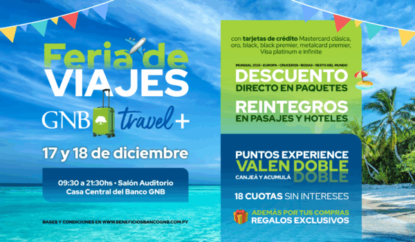 Banco GNB invita a la Feria de Viajes GNB Travel+ con beneficios  exclusivos para sus clientes