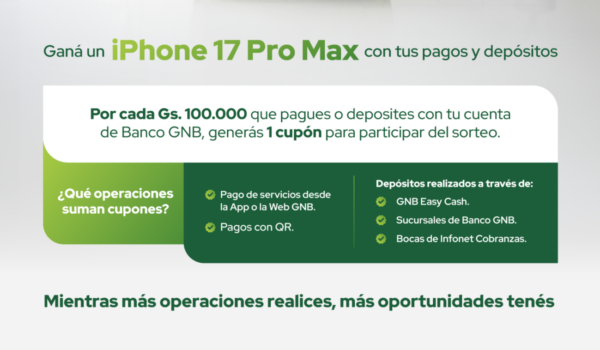 Banco GNB premia los pagos y depósitos de sus clientes con un iPhone 17 Pro Max